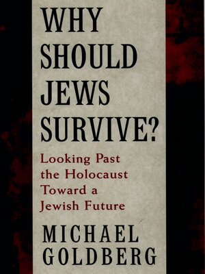 cover image of Why Should Jews Survive?